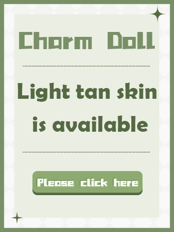 Please add Charm Doll Light tan skin here